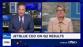 JetBlue CEO on Q2 results: Industry is starting to gain pricing power