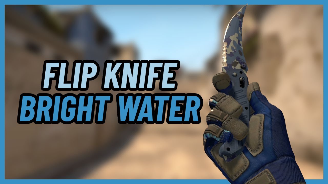 Flip Knife Bright Water CSGO Knife Showcase YouTube