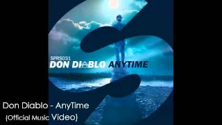 Don Diablo - AnyTime (Official Music Video)