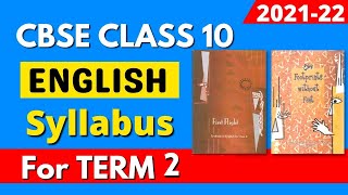 English term 2 syllabus class 10 | Class 10 English term 2 syllabus 2021-22
