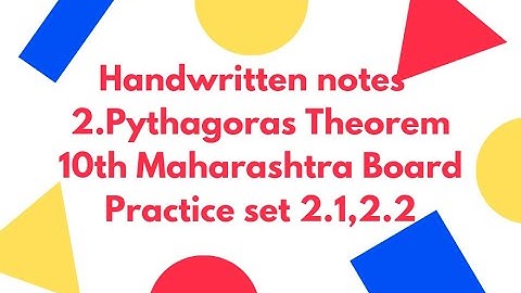 10th Maharashtra Board|Mathematics Chapter 2 Pythagoras Theorem|Practice set 2.1,2.2  PART 1