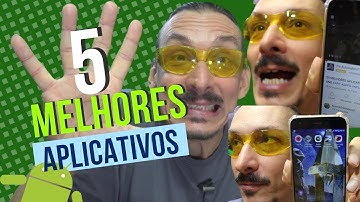 Os 5 melhores aplicativos para Android #aplicativos #melhoresaplicativos #melhoresapps