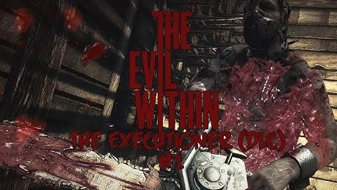 The Evil Within: The Executioner 1 - Box Social [Blind Let