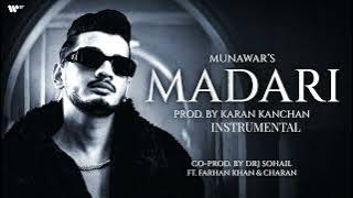 Munawar - Madari | ft. Farhan Khan and Charan | Prod. by Karan Kanchan