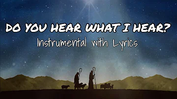 DO YOU HEAR WHAT I HEAR? ✨🎄| Instrumental with Lyrics 🎹 | Christmas Carol | PIANO Cover