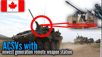 The latest generation of long-range weapons stations to complement the Canadian Army ACSV