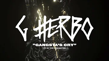 G Herbo - Gangsta's Cry (Official Lyric Video)