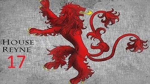 Crusader Kings 2: Game of thrones mod- Reyne Part 17