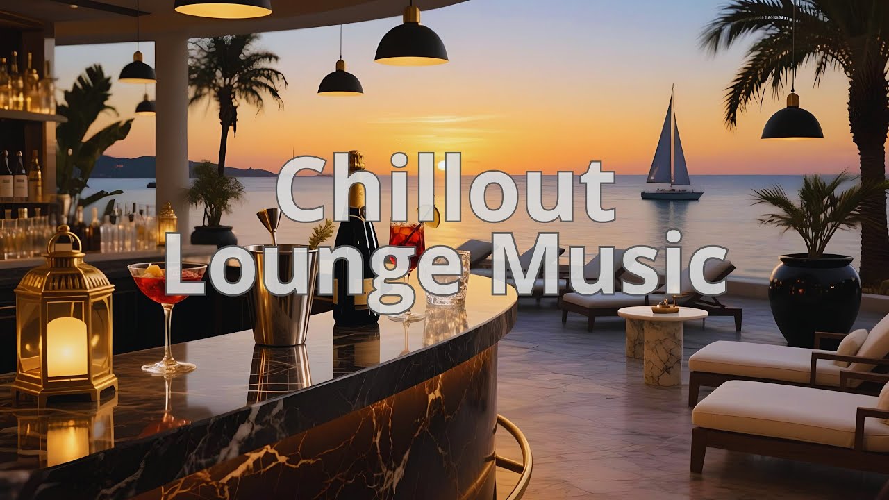 Smooth Chillout Lounge Music 2025 🎶 | Relaxing Sunset Vibes for Relax ...