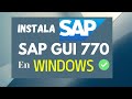 COMO INSTALAR Y CONFIGURAR SAP GUI 770 EN WINDOWS | SAP Novedades