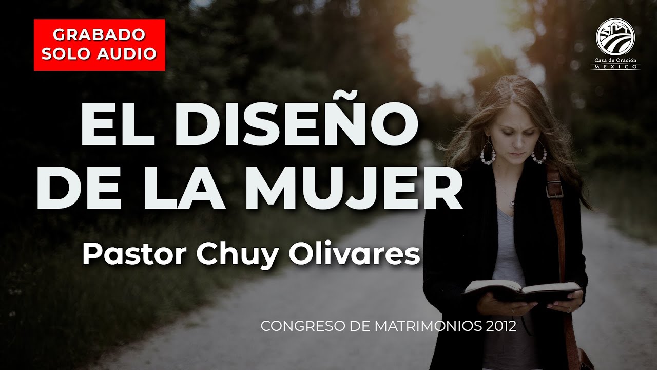 Chuy Olivares - El diseño de la mujer