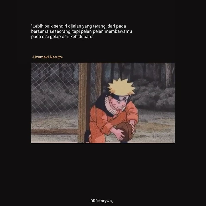 Story wa Naruto sad boy || kata kata Naruto