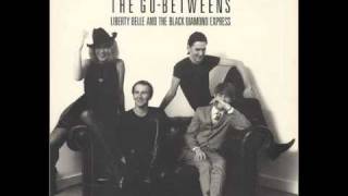 The Go-Betweens - In the core of a flame
