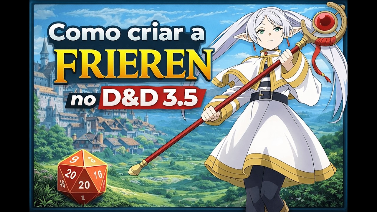 Fazendo a Frieren no D&D 3.5