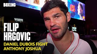 Filip Hrgovic Breaks Down Daniel Dubois Fight & Anthony Joshua