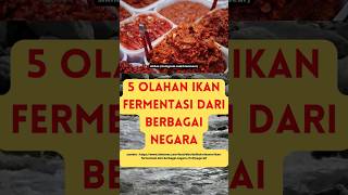 5 Olahan Ikan Fermentasi Dari Ikan