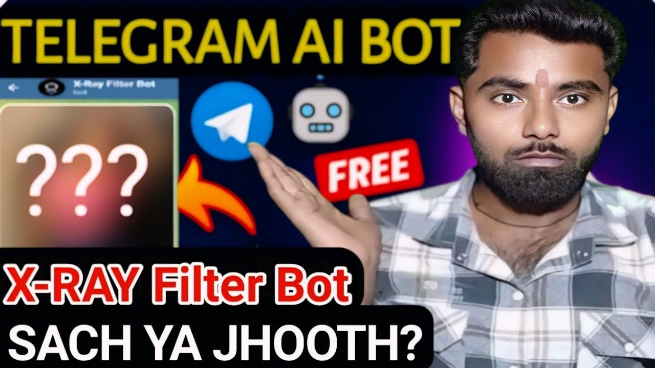 Telegram X-Ray Filter Bot – Free में काम करता है या सब झूठ? 