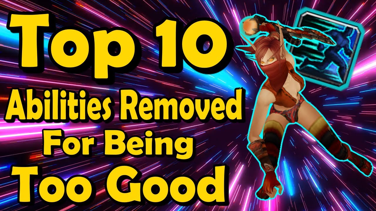 Top 10 Abilities Removed For Being Too Good In World Of Warcraft YouTube