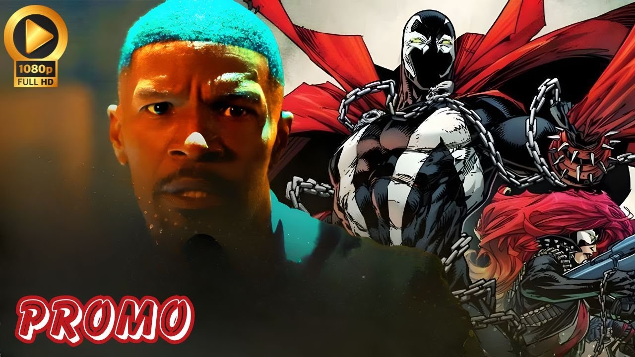 SPAWN Teaser (2025) All The Latest Details!! With Jamie Foxx & Jeremy ...