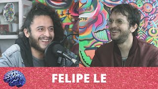 Episodio #30: FELIPE LE