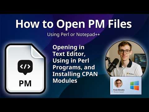 How to Open PM Files (Perl Module)