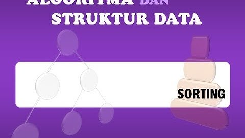13 SORTING_0b_Teori Metode Sorting