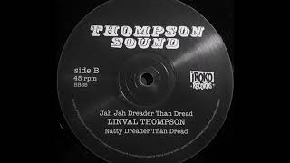 LINVAL THOMPSON - Jah Jah Dreader Than Dread [1979]