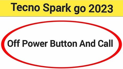 How to turn off power button and call, Tecno Spark go 2023 me power button and call off kaise karen