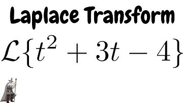 Finding the Laplace Transform of f(t) = t^2 + 3t - 4