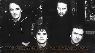 The Stranglers - Golden Brown (With) / 4K Hq