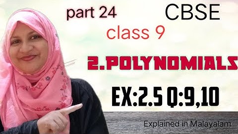 chapter 2 polynomials Ex:2.5 q:9,10 CBSE maths class 9 in Malayalam