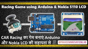 Racing Game using Arduino & Nokia 5110 LCD (Tutorial : 89 in हिंदी)