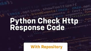 python check http response code