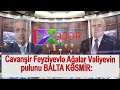 Cavanşir Feyziyevlə Ağalar Vəliyevin pulunu BALTA KƏSMİR: Amma nə olsun… – YENİ HEYƏTDƏ OLACAQLARMI?