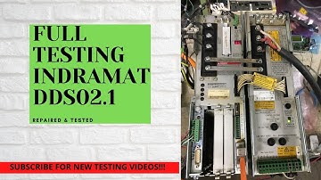DDS02.1-W200 SERVO DRIVE FULL TESTING