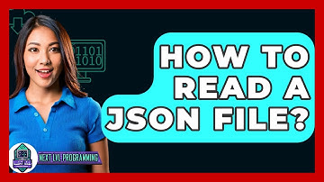 How To Read A JSON File? - Next LVL Programming