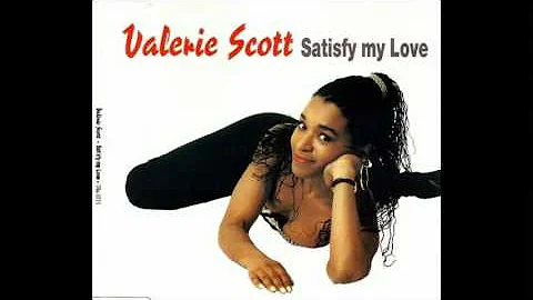 Valerie Scott - Satisfy My Love (Radio Mix)