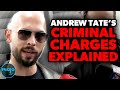The Andrew Tate Charges EXPLAINED