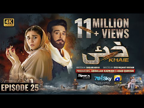 Khaie Episode 25 - - Digitally Presented By Sparx Smartphones - 13Th March 2024