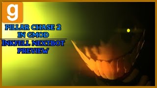 Inkfell Nextbot Preview Pillar Chase 2 But In Gmod