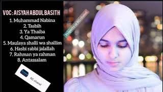 Full Album Sholawat Merdu by AISYAH ABDUL BASITH || 2 JAM NON-STOP