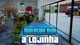 ASSALTAMOS A LOJINHA DE INTERIOR ABERTO - HORIZONTE RP - GTA SAMP