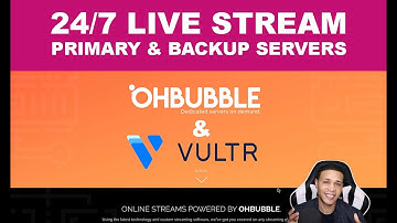 YouTube 24/7 Live Stream Setup - Using Ohbubble and Vultr