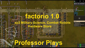 Factorio 1.0 ep3 Military Science & Combat Robots & Hardware Store
