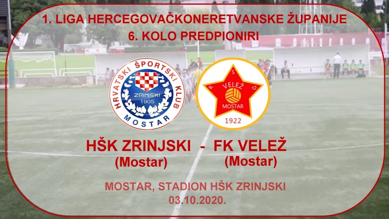 HŠK Zrinjski - FK Velež 2:5 Predpioniri