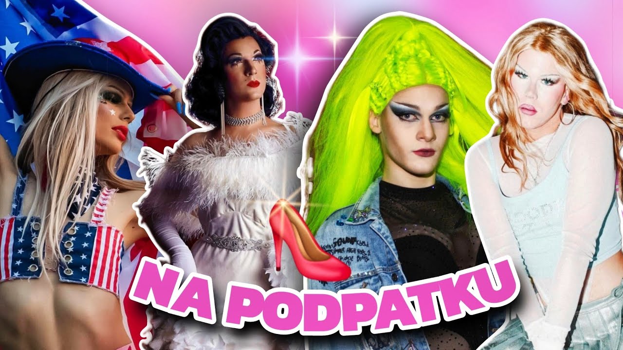 NA PODPATKU / OFICIÁLNÍ DOKUMENT O DRAG QUEENS