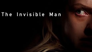 The Invisible Man - ralphthemoviemaker