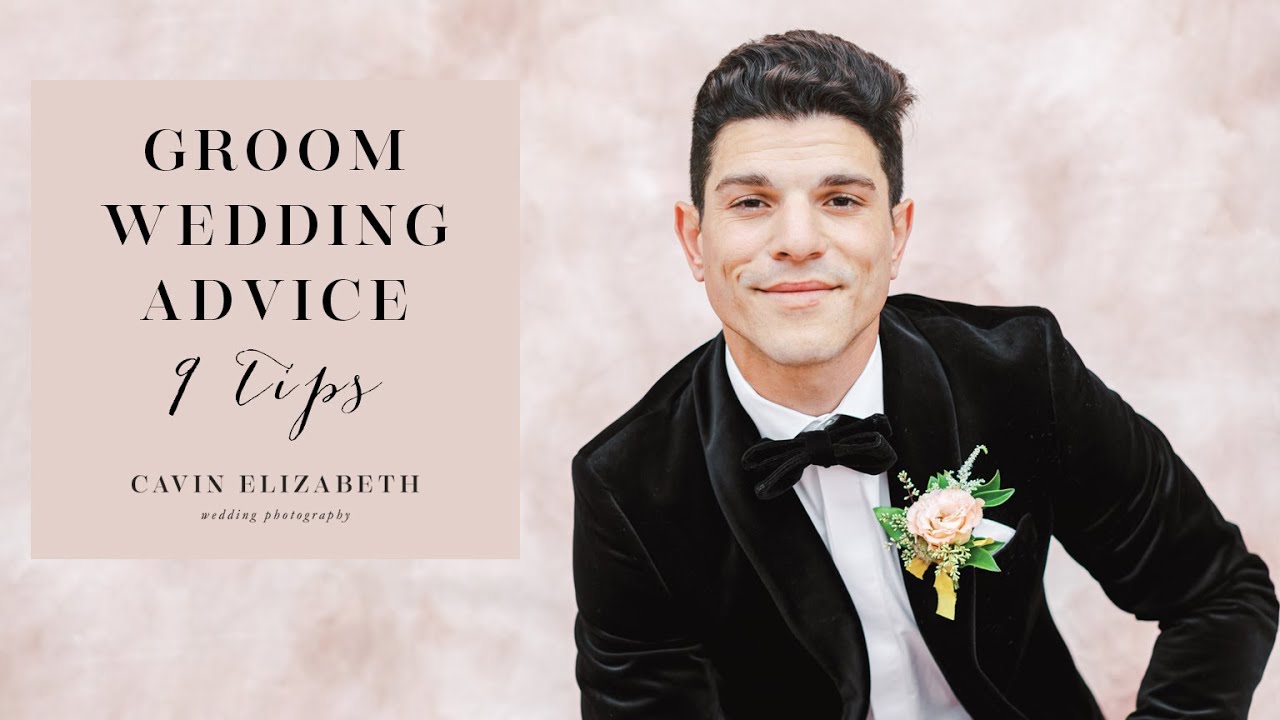 9 Tips for Grooms on the Wedding Day