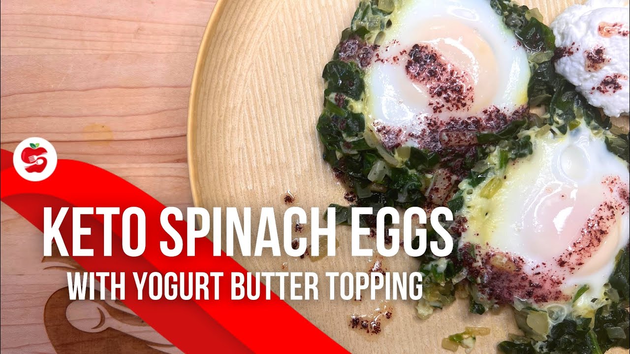Keto Spinach Eggs Recipe Best Yogurt Butter Topping by Diets Meal