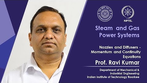 Lecture17: Nozzles and Diffusers - Momentum and Continuity Equations